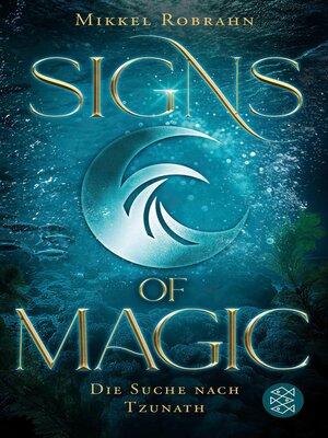 cover image of Signs of Magic 2 – Die Suche nach Tzunath